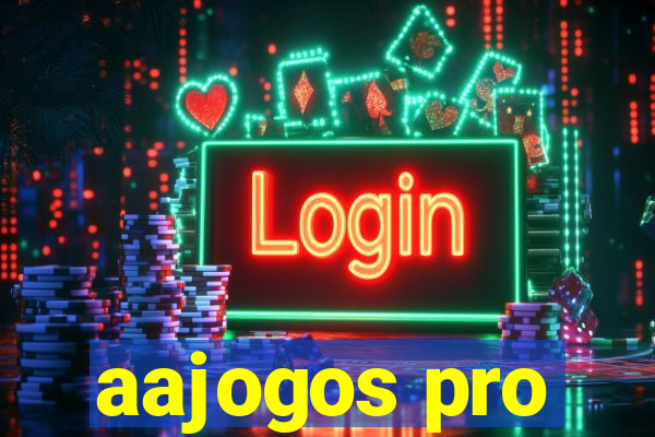 aajogos pro